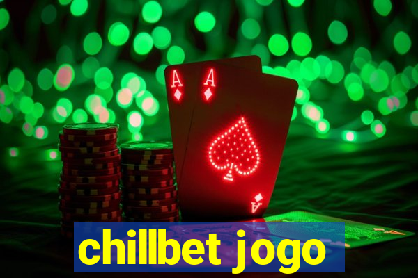 chillbet jogo